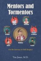 Mentors and Tormentors