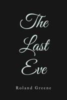 The Last Eve