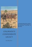 Colorado's Confederate Legacy