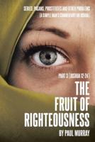 The Fruit of Righteousness: Part 3 (Joshua 12-24)