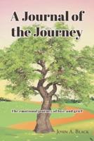 A Journal of the Journey: The emotional journey of love and grief