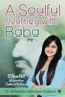 A Soulful Journey with Baba: 12 Heartfelt Life Lessons from Daddy's Little Princess