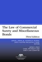 The Law of Commercial Surety and Miscellaneous Bonds