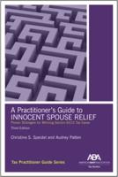 A Practitioner's Guide to Innocent Spouse Relief