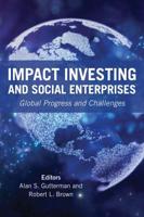Impact Investing and Social Enterprises
