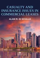Casualty and Insurance Issues in Commercial Leases