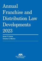 Annual Franchise and Distribution Law Developments 2023