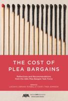 The Cost of Plea Bargains