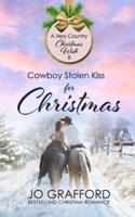 Cowboy Stolen Kiss for Christmas