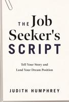 The Job Seeker's Script
