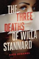 The Three Deaths of Willa Stannard