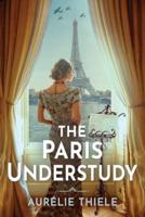 The Paris Understudy