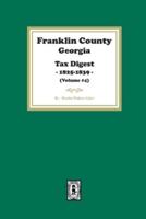 Franklin County, Georgia Tax Digest, 1825-1839. (Volume #4)
