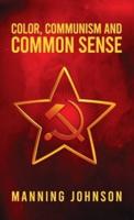 Color, Communism and Common Sense Hardcover