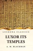 Luxor and Its Temples