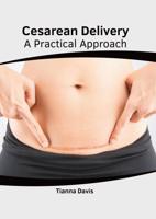 Cesarean Delivery: A Practical Approach