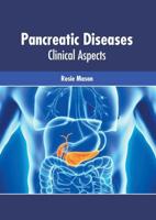 Pancreatic Diseases: Clinical Aspects