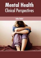 Mental Health: Clinical Perspectives