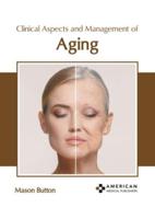 Clinical Aspects and Management of Aging