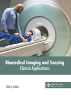 Biomedical Imaging and Sensing: Clinical Applications