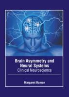 Brain Asymmetry and Neural Systems: Clinical Neuroscience
