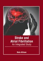 Stroke and Atrial Fibrillation: An Integrated Study