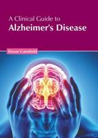 A Clinical Guide to Alzheimer's Disease