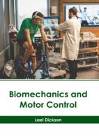 Biomechanics and Motor Control