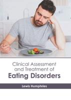 Clinical Assessment and Treatment of Eating Disorders