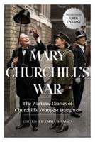 Mary Churchill's War