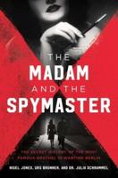 The Madam and the Spymaster