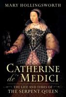 Catherine De' Medici