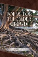 Poems for the Older Crowd