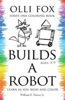 Olli Fox Builds a Robot