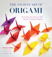 The Ancient Art of Origami (Kit)