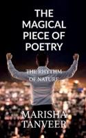 THE MAGICAL PIECE OF POETRY : THE RHYTHM OF LIFE