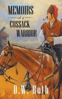Memoirs of a Cossack Warriors