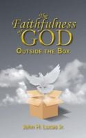 The Faithfulness of GOD: Outside the Box