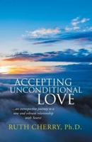 Accepting Unconditional Love