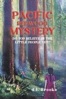 Pacific Redwood Mystery