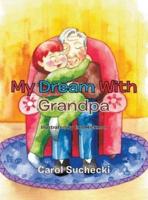 My Dream With Grandpa