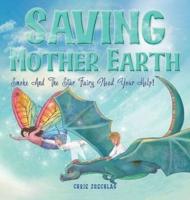 Saving Mother Earth