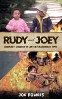 RUDY and JOEY