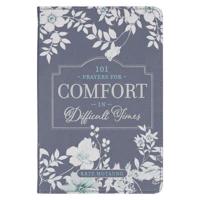 101 Prayers for Comfort in Difficult Times Faux Leather Gift Book