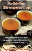 Pu-Erh-Tee - The Emperor's Tea