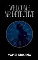 Welcome Mr Detective