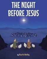 The Night Before Jesus