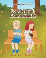 Lost Friend, Found Wallet