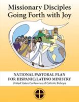 Missionary Disciples Going Forth With Joy