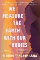 We Measure the Earth With Our Bodies